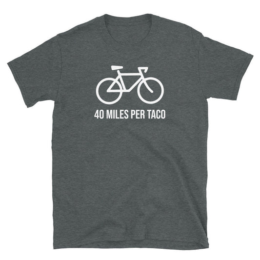 40 miles per taco Fahrrad T Shirt lustiger Spruch für Radfahrer